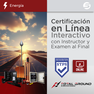  Certificación Virtual en Sistemas de Proteccion para Instalaciones Fotovoltaicas (Válida Ante Secretaría del Trabajo) — TOTAL GROUND · SKU EXPERTTG3VIRTUAL